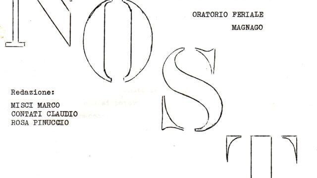 Memorie dell’Oratorio Feriale 1973: Il giornalino “Il Nostro”