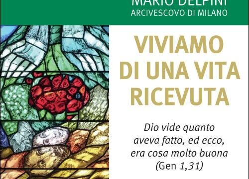 Viviamo di una vita ricevuta